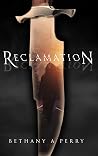 Reclamation (The Reclamation Series Book 1) Book cover for Reclamation (The Reclamation Series Book 1)
