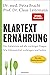 Klartext Ernährung: Die Antworten auf alle wichtigen Fragen - Wie Lebensmittel vorbeugen und heilen - von den Bestsellerautoren