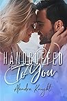 Handcuffed to You
