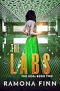 The Labs: A YA Dystopian Adventure