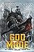 God Mode (Mythrune Online, #1)