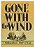 Gone with the Wind by Margaret Mitchell Gone with the Wind by Margaret Mitchell