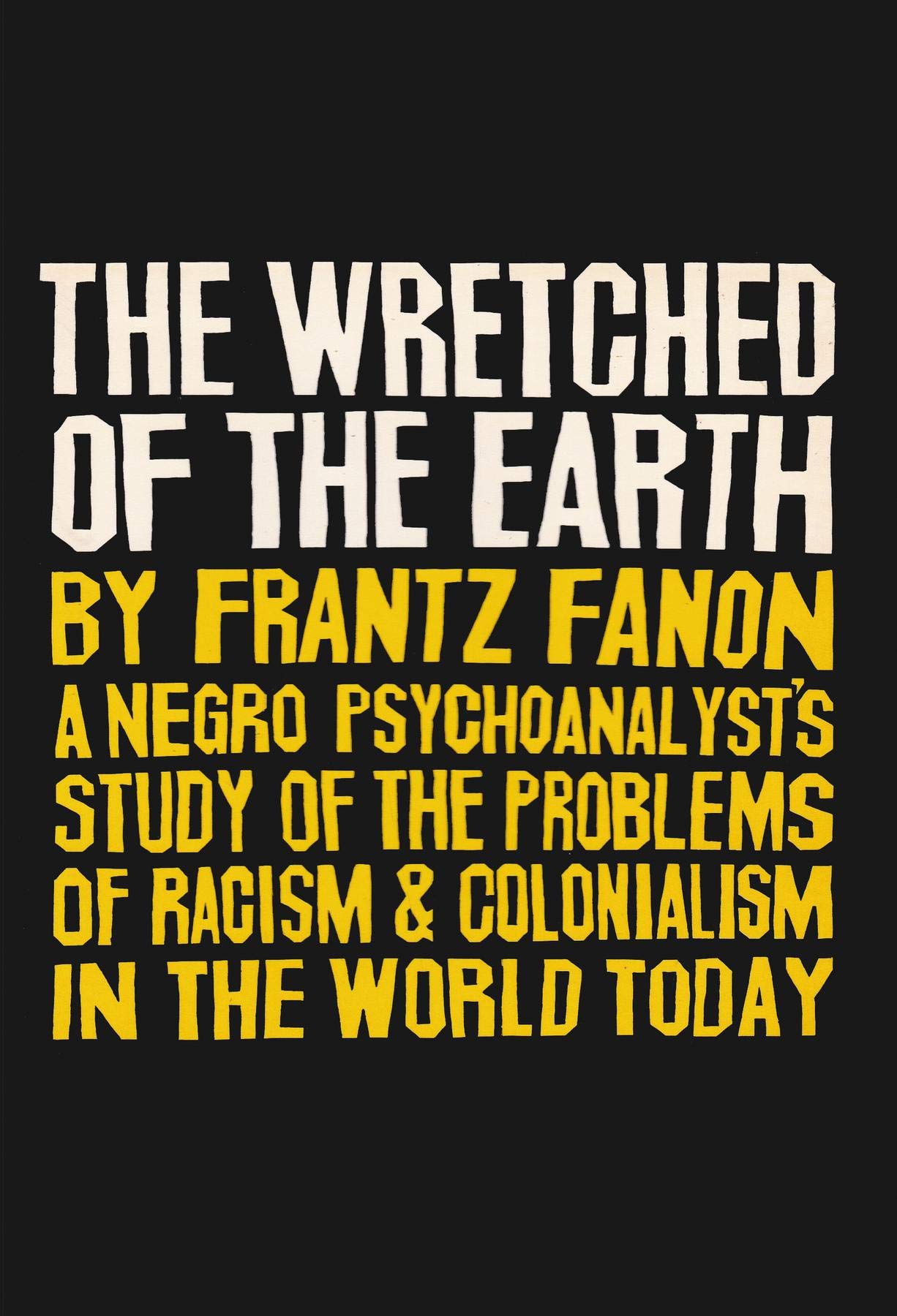 The Wretched of the Earth