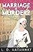 Marriage is Murder?: A Cozy Historical Murder Mystery (The Posie Parker Mystery Series)