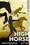 High Horse by Joseph Browning