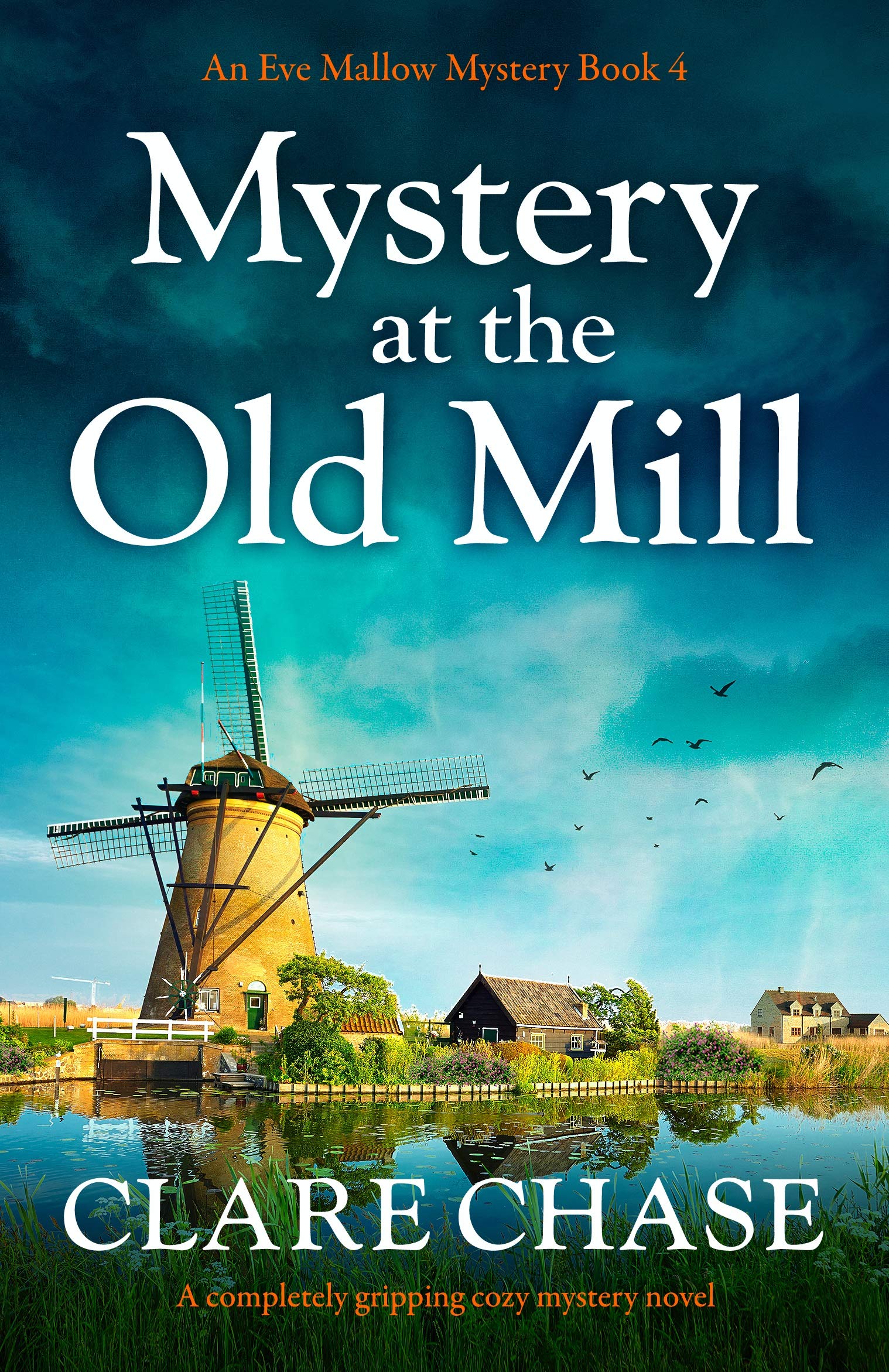 Mystery at the Old Mill (Eve Mallow Mystery #4)