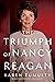 The Triumph of Nancy Reagan