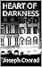 HEART OF DARKNESS