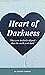 Heart of Darkness: (Annotated)