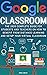GOOGLE CLASSROOM: The 2020 ...