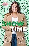 Show Time (Instalove Hearts #3)