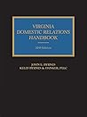 Virginia Domestic Relations Handbook, 2016 Edition