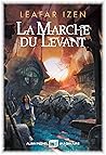 La Marche du Levant La Marche du Levant