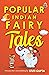 Popular Indian Fairy Tales