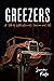 Greezers A Tale of Establishment's Decline and Fall by Simon Plaster