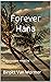 Forever Hana: A mysterious ...