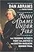 John Adams Under Fire: The ...