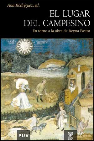 El lugar del campesino: En torno a la obra de Reyna Pastor (Paperback)