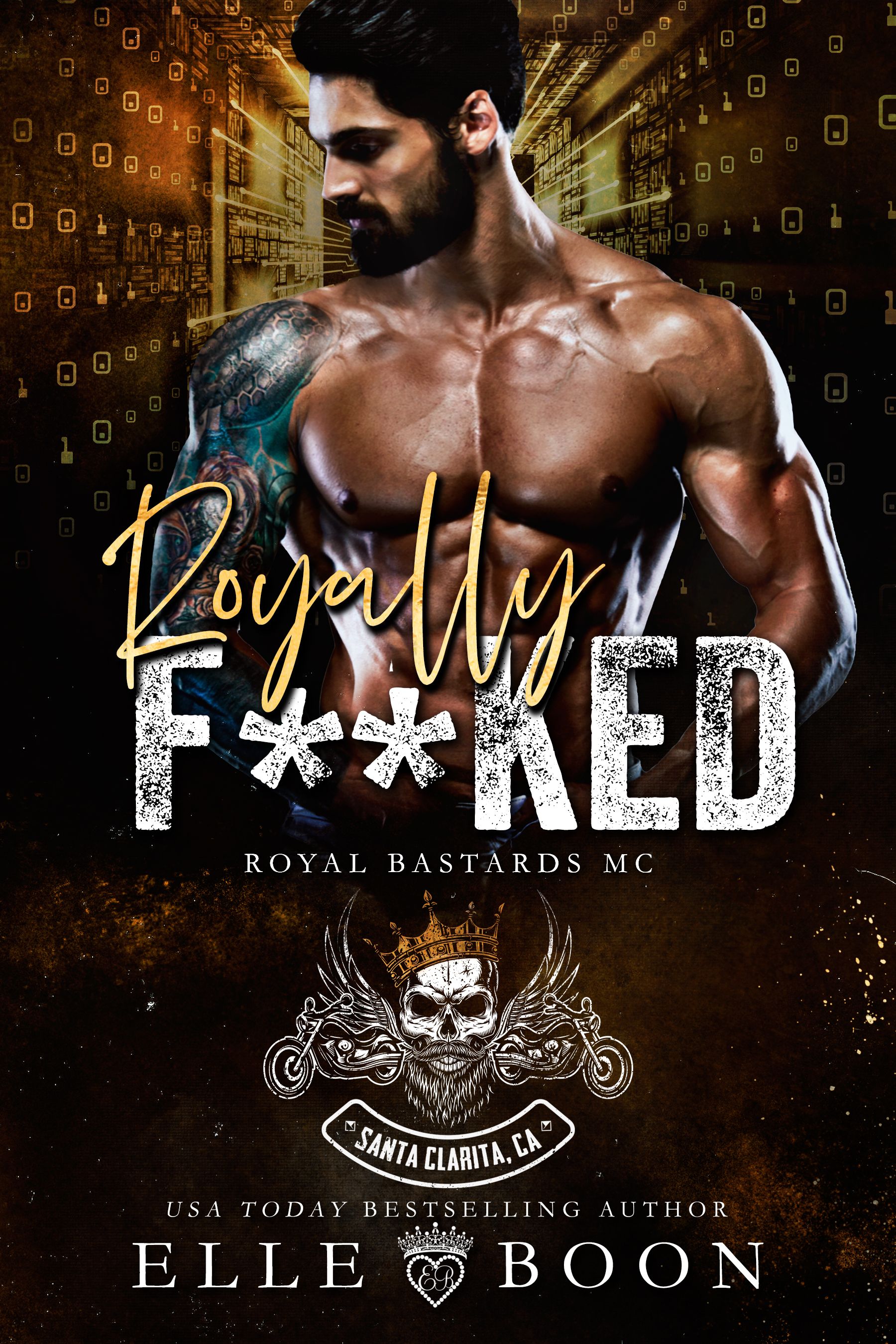 Royally F**ked (Royal Bastards MC: Royal Sons CA #6)