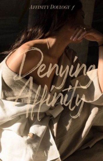 Denying Affinity (Affinity, #1)