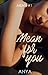 Mean For You (Mean, #2)