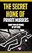 The Secret Home of Private Murders by Amy Ross