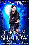 Chosen Shadow