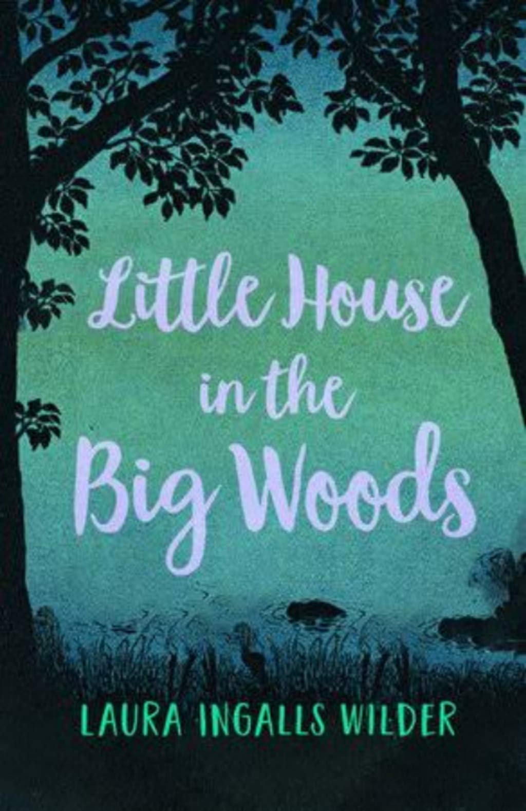 Little House in the Big Woods