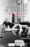 The Psychology of Strategy by Kenneth Payne