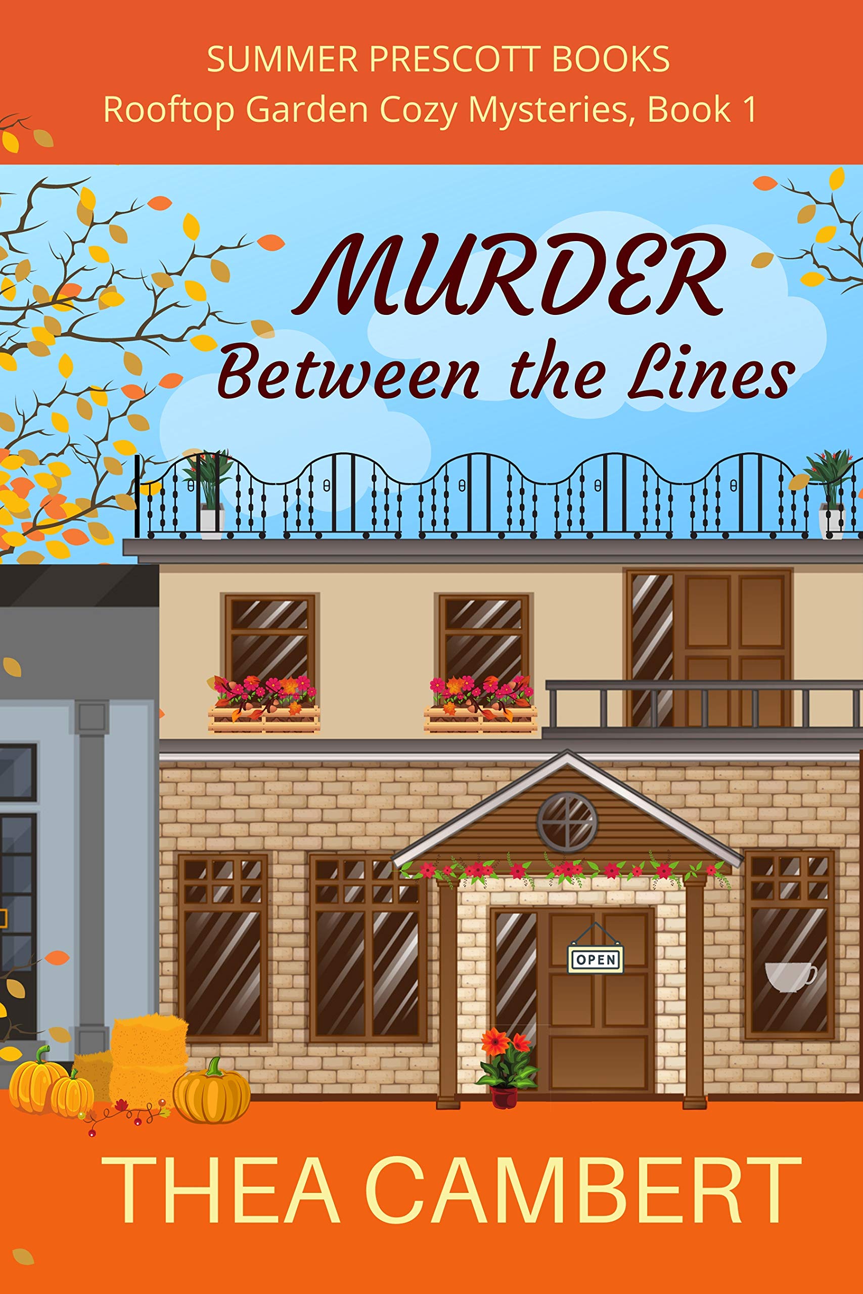 Murder Between the Lines (Rooftop Garden Cozy Mysteries, #1)