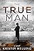The True Man (The Idea Man ...