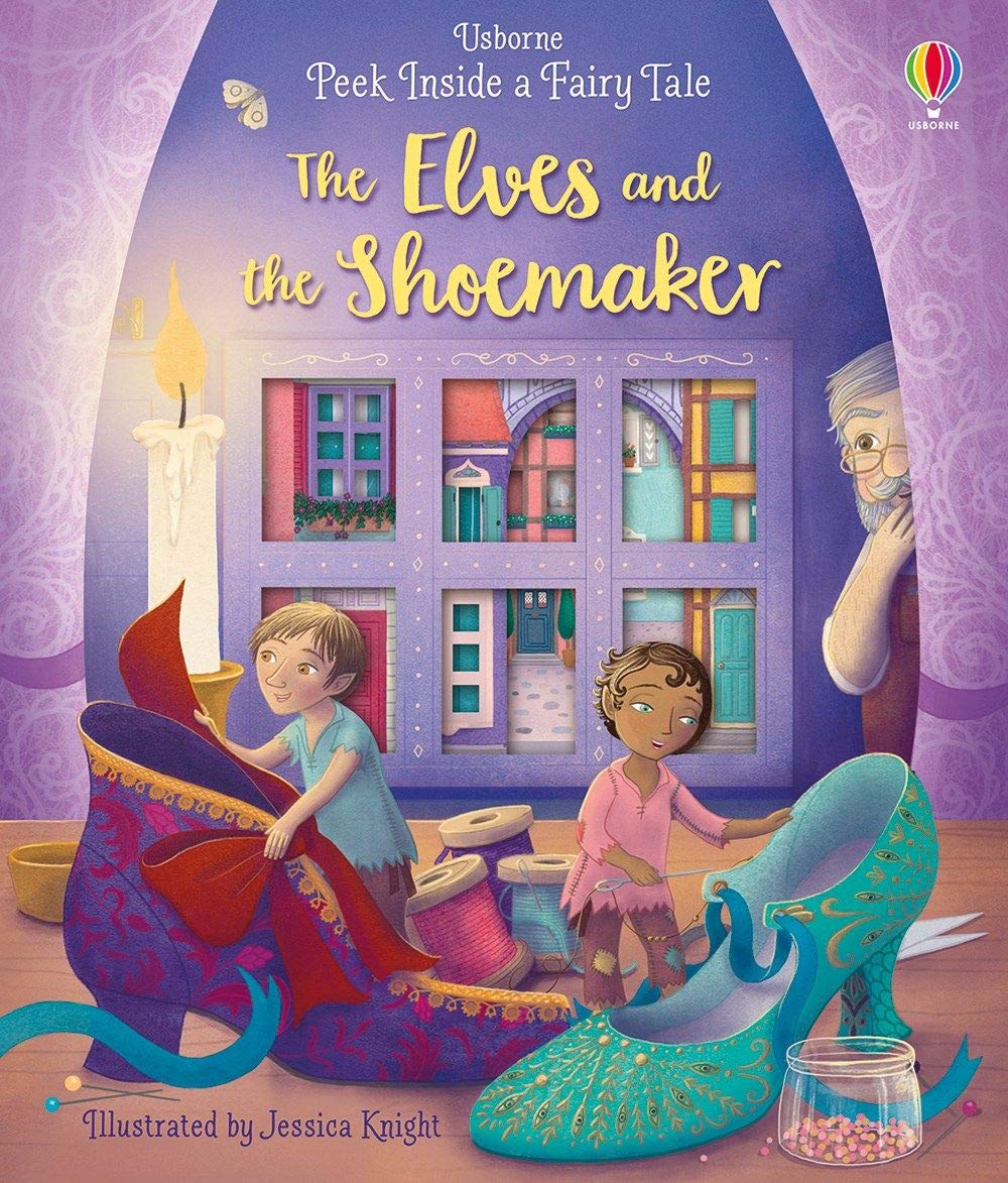 The Elves and the Shoemaker (Peek Inside a Fairy Tale)