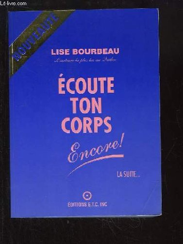 Écoute ton corps: encore! (Paperback)
