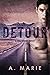 Detour (Creekwood, #1)