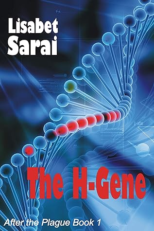 The H-Gene (After the Plague Book 1)