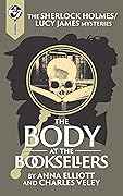 The Body in the Bookseller's: A Sherlock and Lucy Short Story