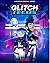 Glitch Techs ( Netflix Anim...