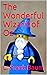 The Wonderful Wizard of Oz