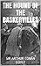 The Hound of the Baskervilles