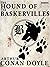 The Hound of the Baskervilles (Sherlock Holmes Book 3)