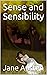 Sense and Sensibility