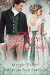 A Duke for Miss Daisy by Maggie Dallen A Duke for Miss Daisy by Maggie Dallen