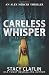 Careless Whisper (An Alex Mercer Thriller)