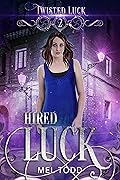 Hired Luck