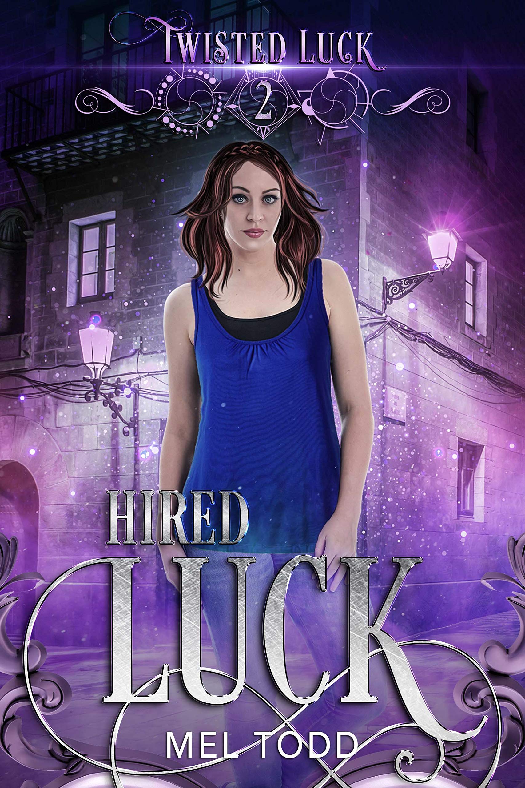 Hired Luck (Twisted Luck, #2)