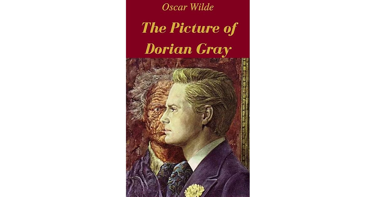 The Picture of Dorian Gray: The Original 1890 Edition by Oscar Wilde