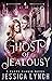 Ghost of Jealousy (Claws Cl...