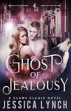 Ghost of Jealousy (Claws Clause, #4)