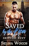 Saved By The Lion (Shifters Hunt, #4)