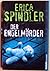 Der Engelmörder by Erica Spindler